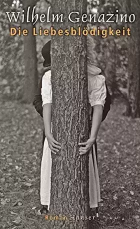 Couverture du produit · Die Liebesblödigkeit