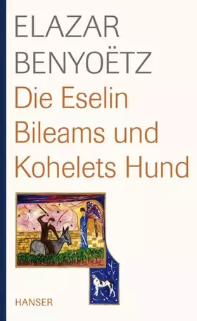 Couverture du produit · Die Eselin Bileams und Kohelets Hund