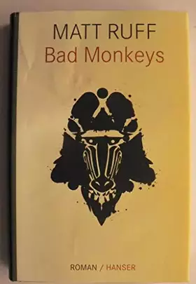 Couverture du produit · Bad Monkeys: Roman