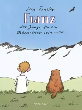 Couverture du produit · Franz: Der Junge, der ein Murmeltier sein wollte