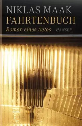 Couverture du produit · Fahrtenbuch: Roman eines Autos
