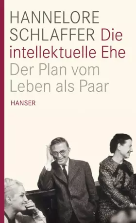Couverture du produit · Die intellektuelle Ehe: Der Plan vom Leben als Paar