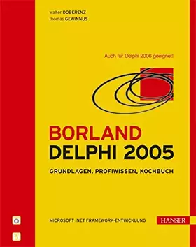 Couverture du produit · Borland Delphi 2005: Microsoft .NET Framework-Entwicklung
