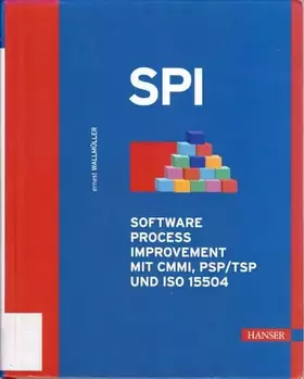 Couverture du produit · SPI - Software Process Improvement mit CMMI, PSP/TSP und ISO 15504