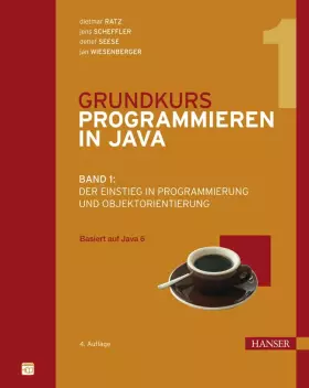 Couverture du produit · Grundkurs Programmieren in Java: Band 1: Der Einstieg in Programmierung und Objektorientierung