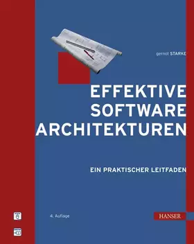 Couverture du produit · Effektive Softwarearchitekturen: Ein praktischer Leitfaden