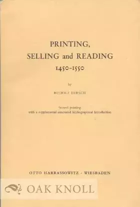 Couverture du produit · Printing, Selling and Reading 1450-1550