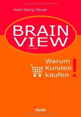 Couverture du produit · Brain View. Warum Kunden kaufen