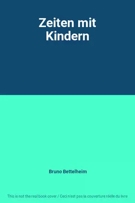 Couverture du produit · Zeiten mit Kindern