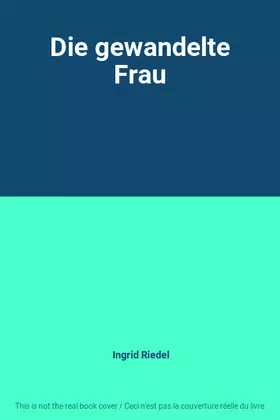 Couverture du produit · Die gewandelte Frau