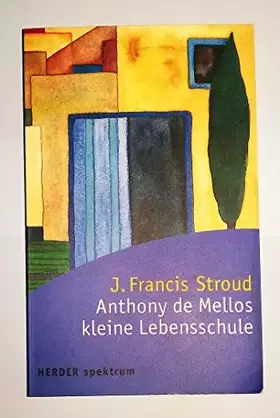 Couverture du produit · Anthony de Mellos kleine Lebensschule