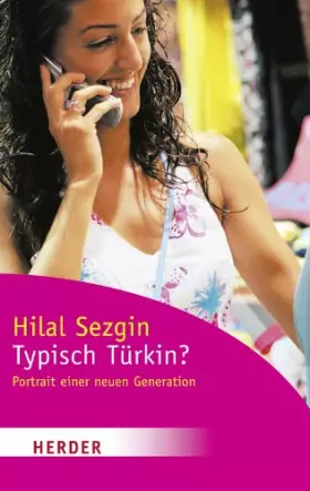 Couverture du produit · Typisch Türkin?: Porträt einer neuen Generation