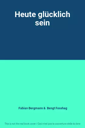 Couverture du produit · Heute glücklich sein