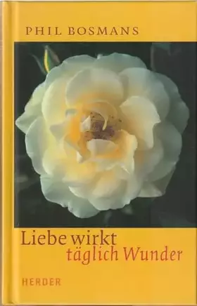 Couverture du produit · Liebe wirkt täglich Wunder