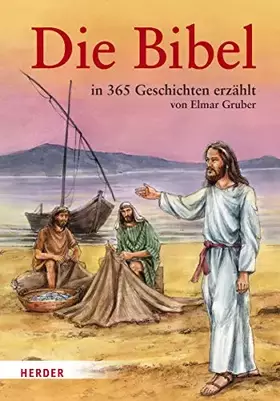 Couverture du produit · Die Bibel: in 365 Geschichten erzählt