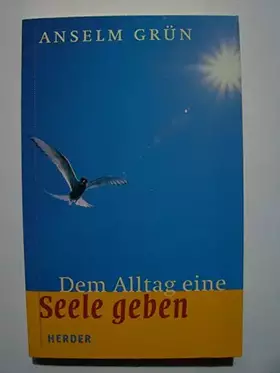 Couverture du produit · Dem Alltag eine Seele geben