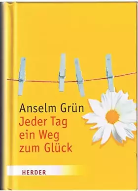 Couverture du produit · Jeder Tag ein Weg zum Glück