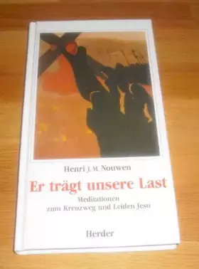 Couverture du produit · Er trägt unsere Last