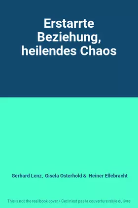 Couverture du produit · Erstarrte Beziehung, heilendes Chaos