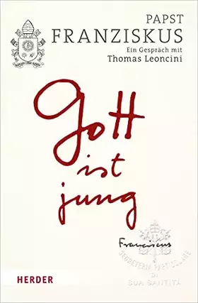 Couverture du produit · Gott ist jung: Ein Gespräch mit Thomas Leoncini