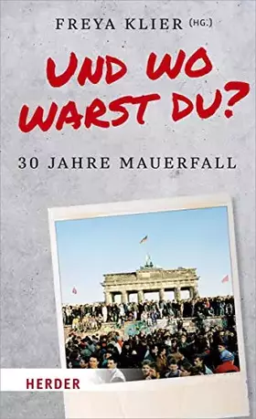 Couverture du produit · Und wo warst du?: 30 Jahre Mauerfall