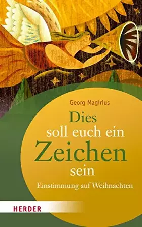 Couverture du produit · Dies soll euch ein Zeichen sein: Einstimmung auf Weihnachten