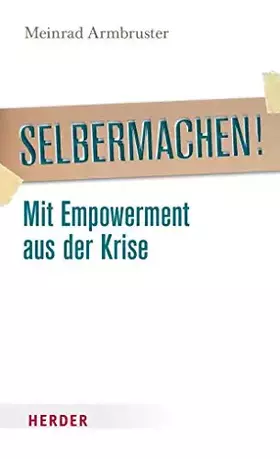 Couverture du produit · Selbermachen!: Mit Empowerment aus der Krise
