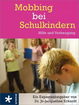 Couverture du produit · Mobbing bei Schulkindern: Hilfe und Vorbeugung