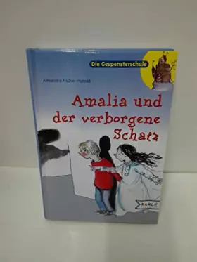 Couverture du produit · Amalia und der verborgene Schatz