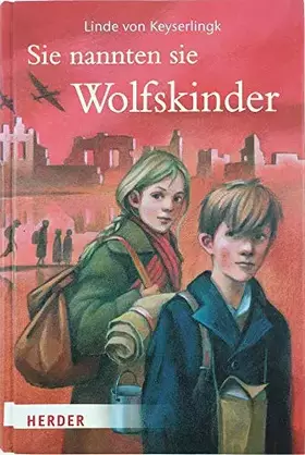 Couverture du produit · Sie nannten sie Wolfskinder