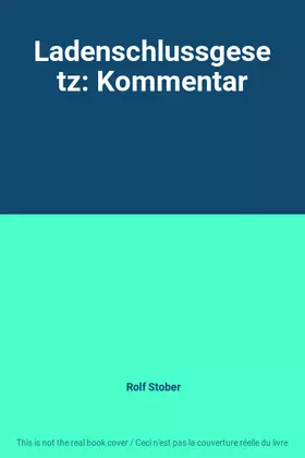 Couverture du produit · Ladenschlussgesetz: Kommentar