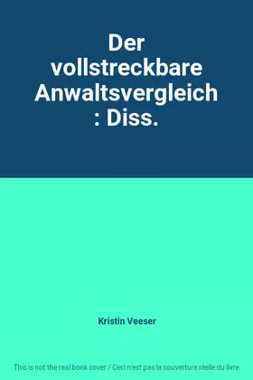 Couverture du produit · Der vollstreckbare Anwaltsvergleich: Diss.