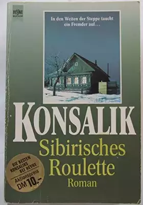 Couverture du produit · Sibirisches Roulette. (5799 740). Roman.