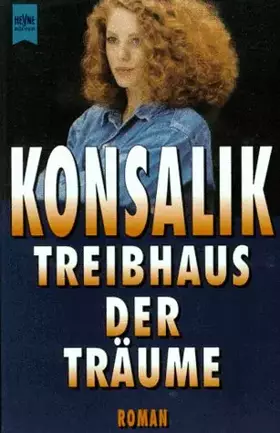 Couverture du produit · Treibhaus der Träume. Roman