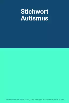 Couverture du produit · Stichwort Autismus