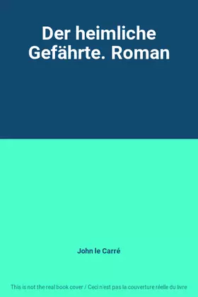 Couverture du produit · Der heimliche Gefährte. Roman