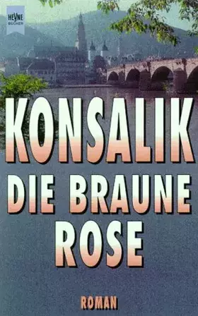 Couverture du produit · Die braune Rose