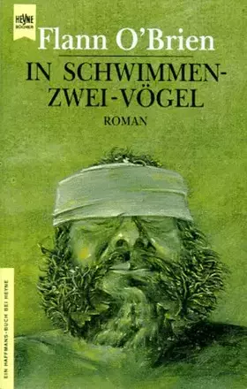 Couverture du produit · In Schwimmen - zwei - Vögel oder Sweeny auf den Bäumen. Roman.