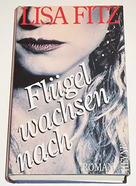 Couverture du produit · Flügel wachsen nach