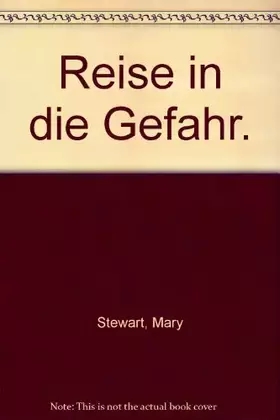 Couverture du produit · Reise in die Gefahr.
