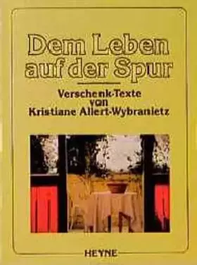 Couverture du produit · Dem Leben auf der Spur: Verschenk-Texte