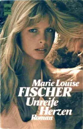 Couverture du produit · Unreife Herzen: Roman