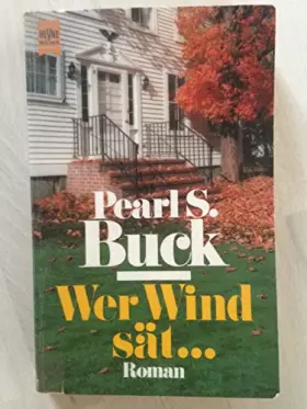 Couverture du produit · Wer Wind sät... (Heyne Allgemeine Reihe (01))