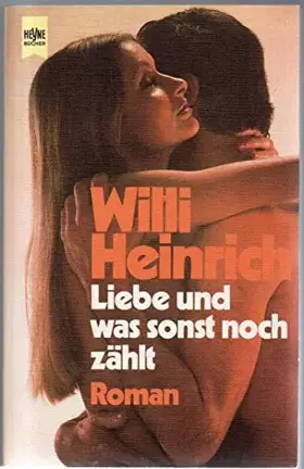 Couverture du produit · Liebe und was sonst noch zählt.