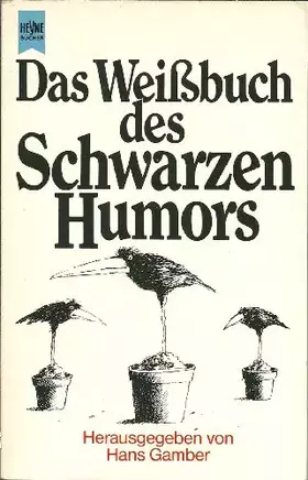 Couverture du produit · Das Weißbuch des schwarzen Humors.