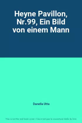 Couverture du produit · Heyne Pavillon, Nr.99, Ein Bild von einem Mann
