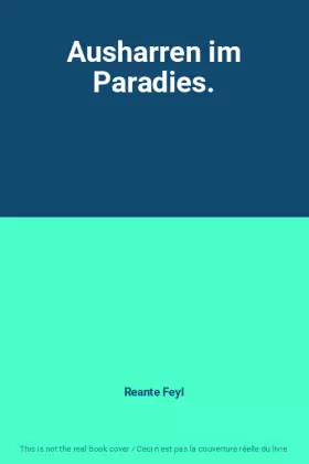 Couverture du produit · Ausharren im Paradies.