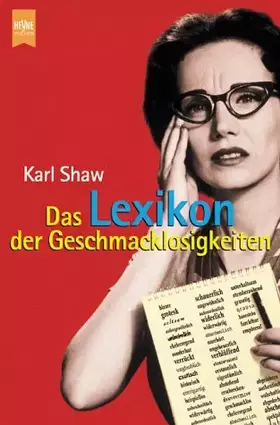 Couverture du produit · Das Lexikon der Geschmacklosigkeiten