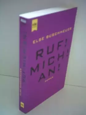 Couverture du produit · Ruf! Mich! An!. Roman