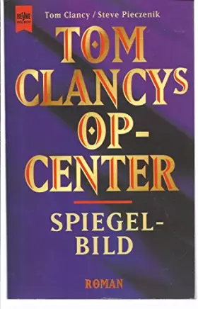 Couverture du produit · Tom Clancys OP-Center 2, Spiegelbild
